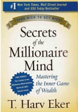 کتاب رمان انگلیسی اسرار ذهن ثروتمند Secrets Of The Millionaire Mind اثر T. Harv Eker