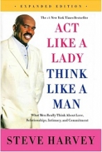 کتاب رمان انگلیسی مانند یک زن رفتار کن مانند یک مرد فکر کن Act Like A Lady Think Like A Man نوشته Steve Harvey