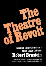 کتاب The Theatre of Revolt: Studies in modern drama from Ibsen to Genet