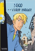 کتاب داستان فرانسوی نیکو و دهکده نفرین شده francais facile nico et le village maudit AVEC CD AUDIO -FICTION