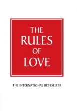 کتاب The Rules of Love A Personal Code for Happier More Fulfilling Relationships