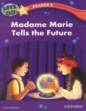 کتاب let’s go 6 readers 8: Madame Marie Tells the Future