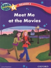 کتاب let’s go 6 readers 4: Meet Me at the Movies