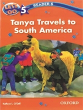 کتاب let’s go 5 readers 6: Tanya Travels to South America