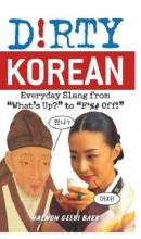 کتاب زبان کره ای محاوره ای (Dirty Korean (Dirty Everyday Slang