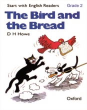 کتاب Start with English Readers. Grade 2: The Bird and The Bread