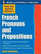 کتاب زبان Practice Makes Perfect: French Pronouns and Prepositions