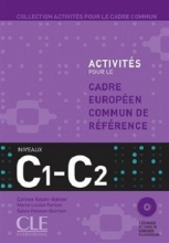 کتاب Activites Pour Le Cecr - C1-C2 Textbook + Key