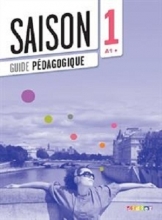 کتاب معلم سزون Saison 1 niv.A1+ - Guide pédagogique