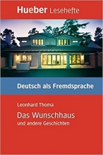 کتاب المانی Das Wunschhaus und andere Geschichten - Leseheft