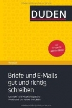 کتاب آلمانی Duden Ratgeber - Briefe und E-Mails gut und richtig schreiben: Geschäftskorrespondenz und private Anschreiben verstä