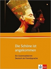 کتاب المانی Die Schone Ist Angekommen: Ein Grammatikkrimi