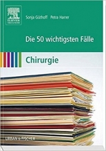 کتاب آلمانی پزشکی Die 50 wichtigsten Fälle chirurgie
