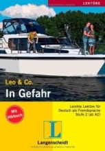 کتاب داستان آلمانی In Gefahr (Stufe 2) - Buch mit Audio-CD Leo & Co