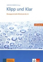 کتاب زبان آلمانی کلیپ اند کلار Klipp Und Klar: Ubungsgrammatik Mittelstufe Deutsch B2/C1 Mit CD