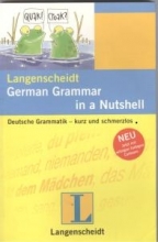 کتاب آلمانی Langenscheidt German Grammar in a Nutshell: Deutsche Grammatik - kurz und schmerzlos