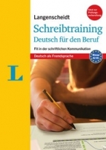 کتاب آلمانی Langenscheidt Schreibtraining Deutsch für den Beruf - Niveau: A2/B1