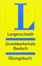 واژگان اساسی لانگنشایت آلمانی Langenscheidts Grundwortschatz Deutsch: Ubungsbuch