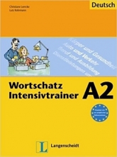 کتاب ورتچتز اینتسیوترینر Wortschatz Intensivtrainer A2