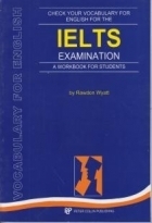 کتاب Check your Vocabulary for English for the IELTS Examination