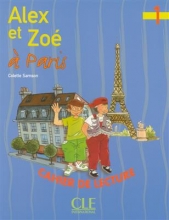 کتاب Alex et Zoe a Paris - Niveau 1 - Cahier de lecture