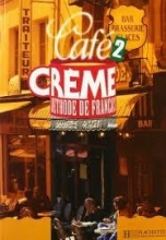 کتاب فرانسه کافه کرم Cafe Creme 2 Methode de Francais livre de l'eleve + cahier