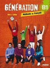 کتاب Generation 3 niv. B1 - Livre + Cahier + CD mp3 + DVD