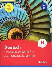 کتاب دستور زبان آلمانی Deutsch Übungsgrammatik für die Mittelstufe aktuell