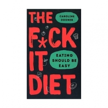کتاب رمان انگلیسی رژیم لعنتی The F*ck It Diet اثر کارولین دونر Caroline Dooner