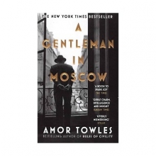 کتاب رمان انگلیسی نجیب زاده ای در مسکو A Gentleman in Moscow اثر آمور تولز Amor Towles