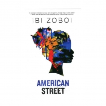 کتاب رمان انگلیسی خیابان آمریکایی American Street اثر Ibi Zoboi