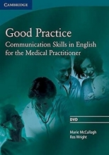 کتاب گود پرکتیس کمیونیکیشن اسکیلز این انگلیش Good Practice Communication Skills in English for the Medical Practitioner