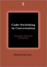 کتاب code-Switching in Conversation: Language, Interaction and Identity