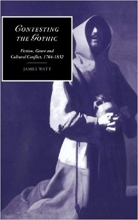 کتاب Contesting the Gothic: Fiction, Genre and Cultural Conflict, 1764-1832 (Cambridge Studies in Romanticism)