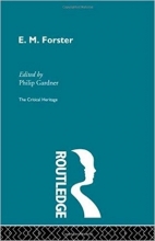 کتاب E.M. Forster (Critical Heritage) (Volume 2)