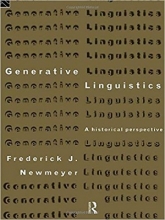 کتاب Generative Linguistics: An Historical Perspective (History of Linguistic Thought)