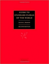 کتاب Guide to Standard Floras of the World: An Annotated, Geographically Arranged Systematic Bibliography of the Principal