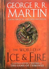 کتاب رمان انگلیسی دنیای یخ و آتش The World of Ice And Fire : The Untold History of Westeros and the Game of Thrones
