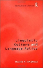 کتاب Linguistic Culture and Language Policy (The Politics of Language)