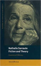 کتاب Nathalie Sarraute, Fiction and Theory: Questions of Difference (Cambridge Studies in French)