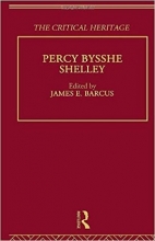کتاب The Collected Critical Heritage I: Percy Bysshe Shelley: The Critical Heritage