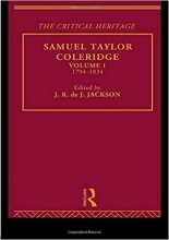 کتاب The Collected Critical Heritage I: Samuel Taylor Coleridge: The Critical Heritage Volume 1 1794-1834 (The Collected Cr