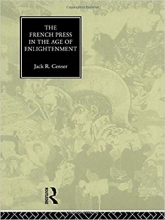 کتاب The French Press in the Age of Enlightenment