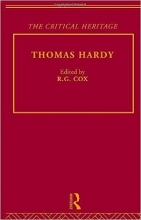 کتاب Thomas Hardy: The Critical Heritage (The Collected Critical Heritage : Later 19th Century Novelists) (Volume 53)