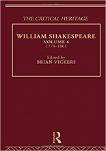 کتاب William Shakespeare: The Critical Heritage Volume 6 1774-1801 (The Collected Critical Heritage : William Shakespeare)