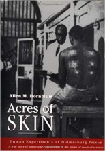 کتاب Acres of Skin: Human Experiments at Holmesburg Prison 1st Edition