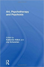کتاب Art, Psychotherapy and Psychosis 1st Edition