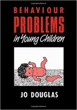 کتاب Behaviour Problems in Young Children: Assessment and Management 1st Edition