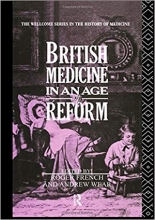 کتاب  British Medicine in an Age of Reform