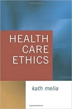 کتاب زبان هلث کر اتیکس Health Care Ethics